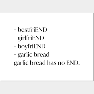 garlic bread has no end asexual pride Posters and Art